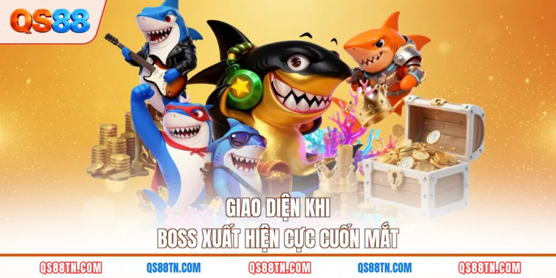 Giao diện khi boss xuất hiện cực cuốn mắt